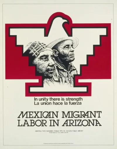 Mexican Migrant Labor In Arizona In Unity There Is Strength