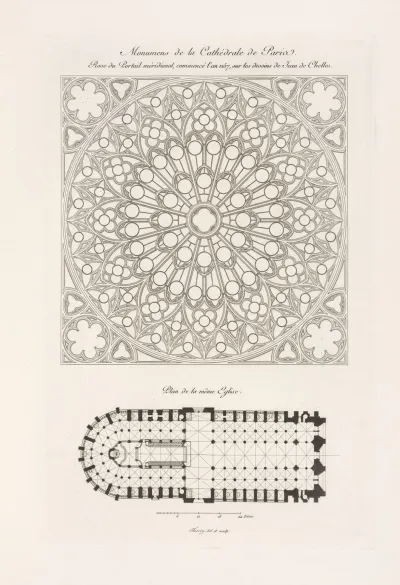 Monumens De La Cathedrale De Paris Rose Du Portail Meridional Plan De La Meme Eglise