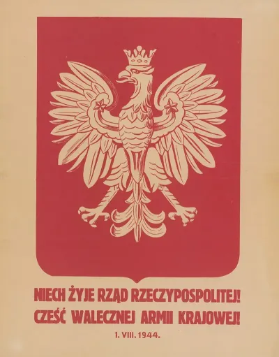 Niech Zyje Rzad Rzeczypospolitej Czesc Walecznej Armii Krajowej 1 Viii 1944