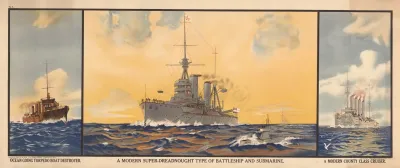 Ocean Going Torpedoboat Destroyer A Modern Super Dreadnought Type Of Battleship And Submarine A Modern County Class Cruiser