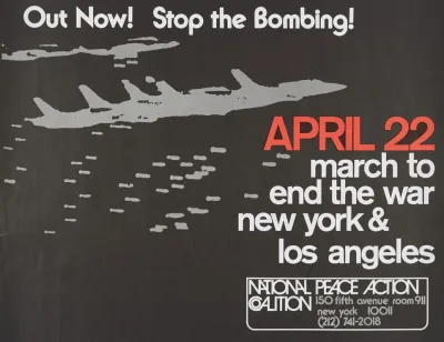 Out Now Stop The Bombing Aprill 22 March To End The War New York Los Angeles