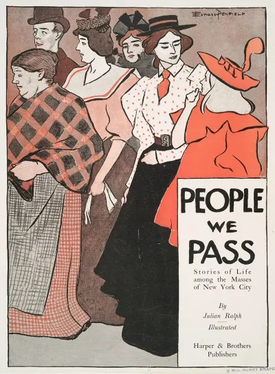 People We Pass Stories Of Life Among The Masses Of New York City By Julian Ralph