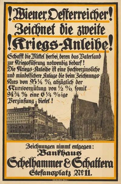 Plakat Des Bankhauses Schelhammer Schattera Fur Die 2 Kriegsanleihe Mit Ansicht Des Stephansplatzes
