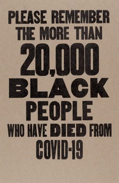 Please Remember The More Than 20000 Black People Who Have Died From Covid 19