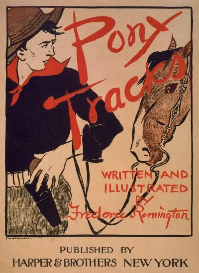 Pony Tracks Written Illustrated By Frederic Remington