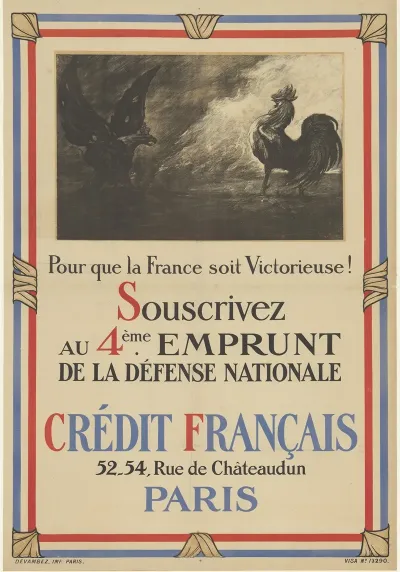 Pour Que La France Soit Victorieuse Souscrivez Au 4eme Emprunt De La Defense Nationale Credit Francais