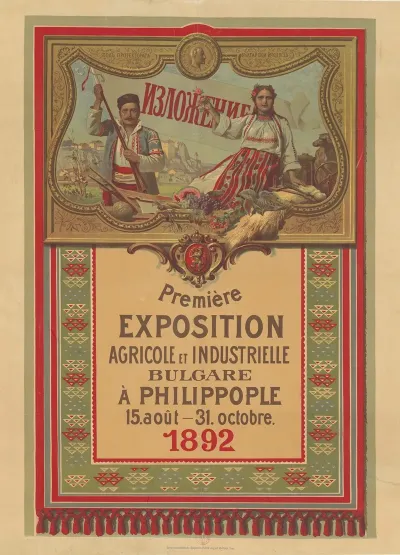 Premiere Exposition Agricole Et Industrielle Bulgare A Philippople 15 Aout 31 Octobre 1892