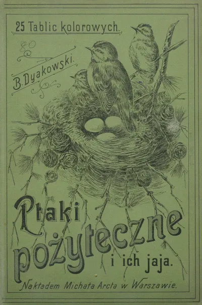 Ptaki Pozyteczne Naszych Lasow Pol I Ogrodow Cover