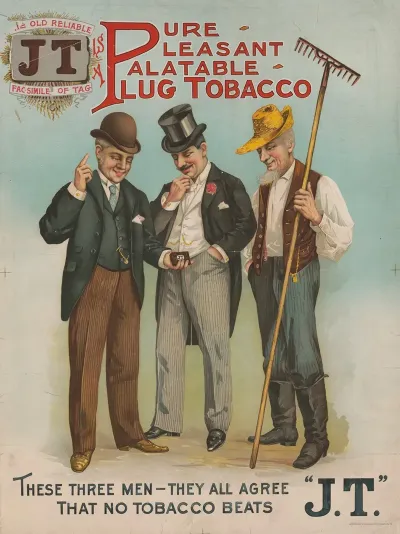 Pure Pleasant Palatable Plug Tobacco These Three Men They All Agree That No Tobacco Beats J T