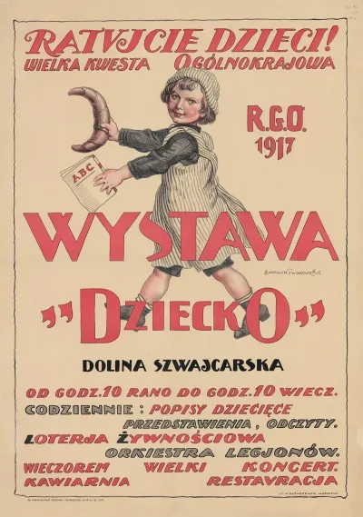 Ratujcie Dzieci Wielka Kwesta Ogolnokrajowa R G O 1917 Wystawa Dziecko