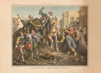 Religious Civil Wars Entry Of Henry Iv Into Paris March 1394