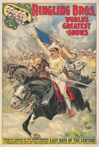 Ringling Bros Worlds Greatest Shows Terrific Charge Of The Rough Riders Last Days Of The Century