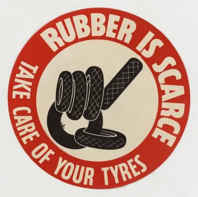 Rubber Is Scarce Take Care Of Your Tyres