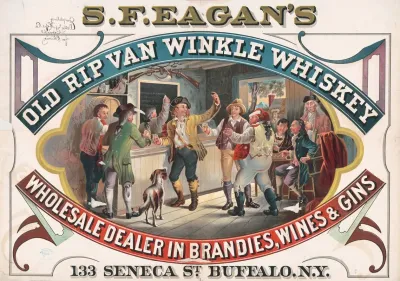 S F Eagans Old Rip Van Winkle Whiskey Wholesale Dealer In Brandies Wines Gins 133 Seneca St Buffalo N Y