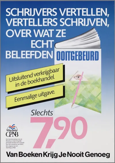 Schrijvers Vertellen Vertellers Schrijven Over Wat Ze Echt Beleefden Ooitgebeurd