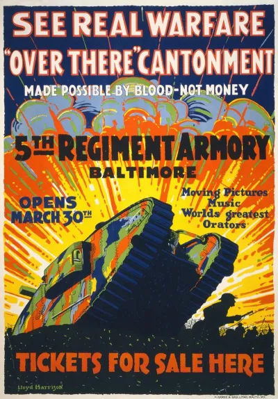 See Real Warfare Over There Cantonment Made Possible By Blood Not Money 5th Regiment Armory Baltimore Tickets For Sale Here