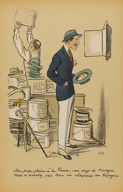 Sire Pour Plaire A La France Vrai Pays De Cocagne Vous Nachetez Pas Tous Vos Chapeaux En Espagne