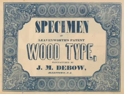 Specimen Of Leavenworths Patent Wood Type
