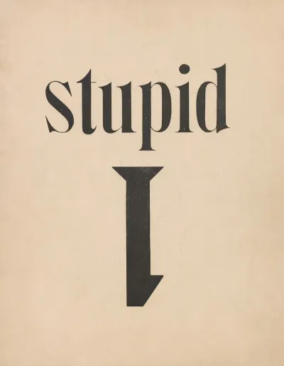 Stupid