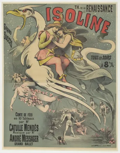 Th De La Renaissance Isoline Conte De Fees En 10 Tableaux Par Mr Catulle Mendes Musique Par Andre Messager