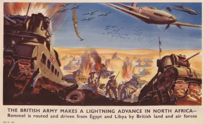 The British Army Makes A Lightning Advance In North Africa