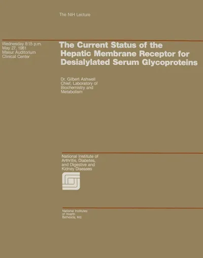 The Current Status Of The Hepatic Membrane Receptor For Desialylated Serum Glycoproteins