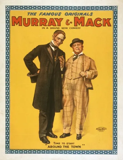 The Famous Originals Murray And Mack In A Brand New Comedy