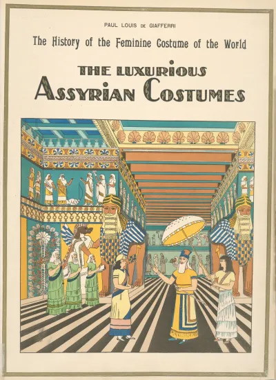 The Luxurious Assyrian Costumes