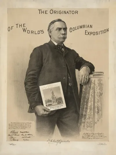 The Originator Of The Worlds Columbian Exposition