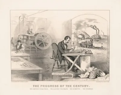 The Progress Of The Century The Lightning Steam Press The Electric Telegraph The Locomotive And The Steamboat