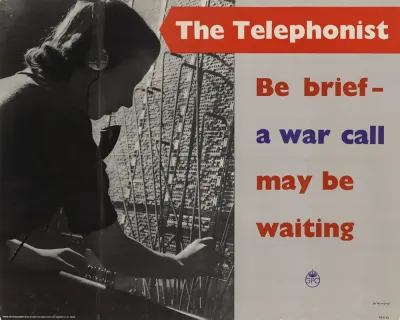 The Telephonist Be Brief A War Call May Be Waiting