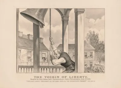 The Tocsin Of Liberty Rung By The State House Bell Independence Hall Philadelphia July 4th 1776