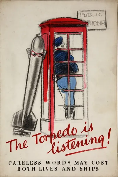 The Torpedo Is Listening Careless Words May Cost Both Lives And Ships