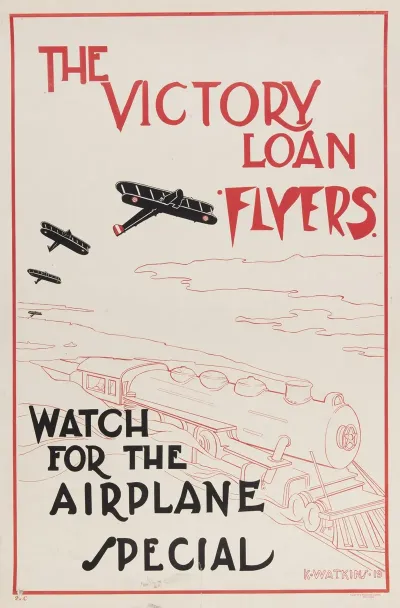 The Victory Loan Flyers Watch For The Airplane Special 2