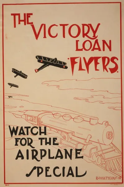The Victory Loan Flyers Watch For The Airplane Special
