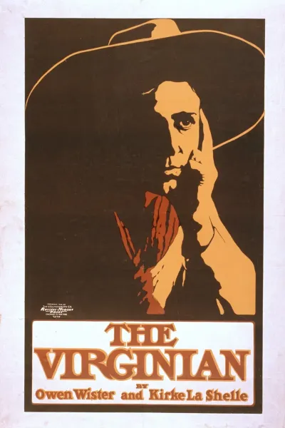 The Virginian By Owen Wister And Kirke La Shelle