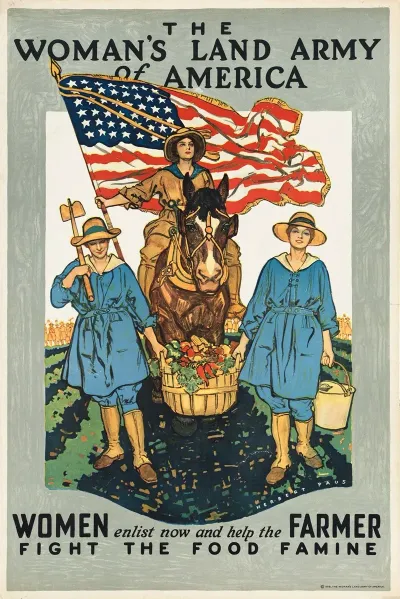 The Womans Land Army Of America Women Enlist Now Help The Farmer Fight The Food Famine