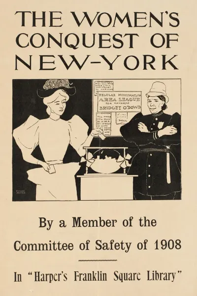 The Womens Conquest Of New York By A Member Of The Committee Of Safety Of 1908