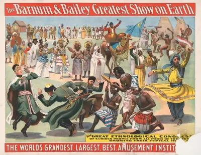 The Worlds Grandest Largest Best Amusement Institution The Great Ethnological Congress Of Curious People