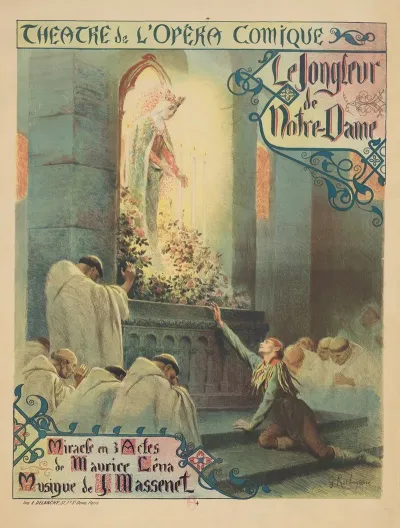 Theatre De Lopera Comique Le Jongleur De Notre Dame Miracle En 3 Actes De Maurice Lena