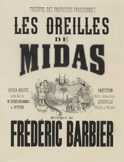 Theatre Des Fantaisies Parisiennes Les Oreilles De Midas Opera Bouffe En Un Acte De Mrs Neree Desarbres Nuitter