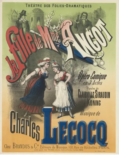 Theatre Des Folies Dramatiques La Fille De Mme Angot Opera Comique En 3 Actes