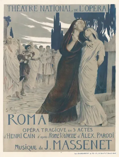Theatre National De Lopera Roma Opera Tragique En 5 Actes Dhenri Cain Dapres Rome Vaincue Dalex Parodi