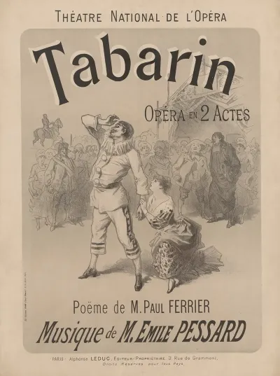 Theatre National De Lopera Tabarin Opera En 2 Actes Musique De M Emile Pessard Paris