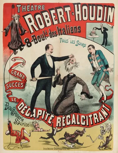 Theatre Robert Houdin 8 Bould Des Italiens Tous Les Soirs Grand Succes Le Decapite Recalcitrant Bouffonnerie
