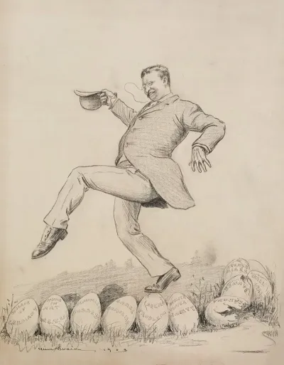Theodore Roosevelt Stepping Lightly Over Eggs That Represent Potential Problems