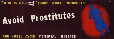 There Is No Must About Sexual Intercourse Avoid Prostitutes And Youll Avoid Venereal Disease