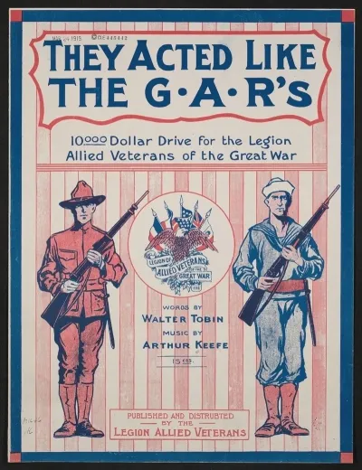 They Acted Like The G A R S 10000 Dollar Drive For The Legion Allied Veterans Of The Great War
