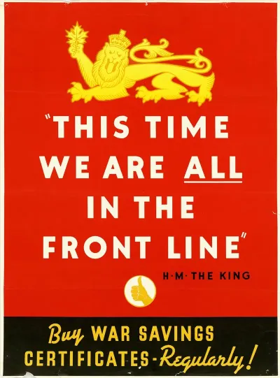 This Time We Are All In The Front Line Buy War Savings Certificates Regularly