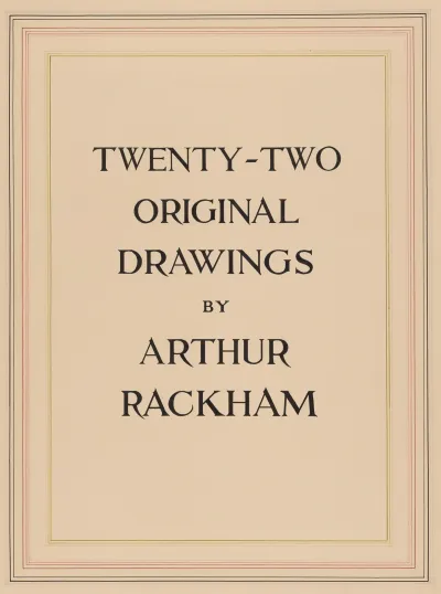 Twenty Two Original Drawings By Arthur Rackham Title Page